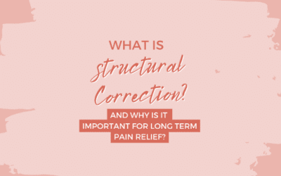 What is Structural Correction and Why Is It Important for Relief of Chronic Pain?