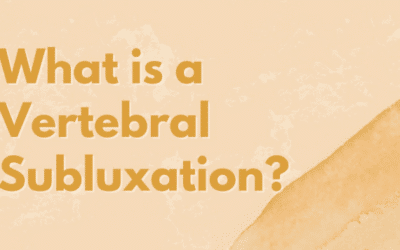 What is a Vertebral Subluxation? …And Why You Should Care