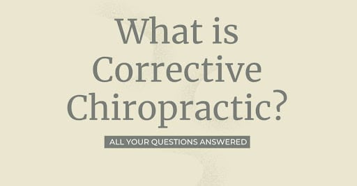 What is Corrective Chiropractic